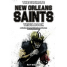 The Ultimate New Orleans Saints Trivia Book: A Collection of Amazing Trivia Quizzes and Fun Facts for Die-Hard Saints Fans!