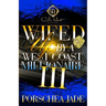 Wifed Up By A West Coast Millionaire 3: African American Romance: The Finale