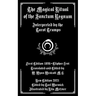 The Magical Ritual of the Sanctum Regnum: Interpreted by the Tarot Trumps