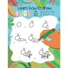 How to Draw Insects and Bugs: Easy step-by-step drawings for kids Ages 5 and up Fun for boys and girls, Learn How to draw bumble bees, butterflies,