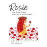 Rosie the Rose Picker Married a Nose Picker
