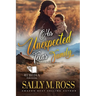 His Unexpected Texas Family: A Western Historical Romance Book
