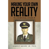 Making Your Own Reality: A Survival Story
