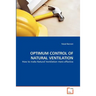 Optimum Control of Natural Ventilation