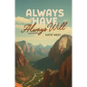 Always Have, Always Will