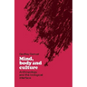 Mind, Body and Culture: Anthropology and the Biological Interface