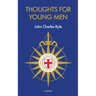 Thoughts for Young Men
