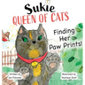 Sukie-Queen of Cats: Finding Her Paw Prints.