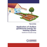 Application of shallow geothermal energy for heating system