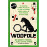 Woofdle: 75 Canine Crime Puzzles to Solve Using Logic, Skill & the Power of Walkies