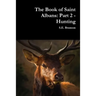 The Book of Saint Albans: Part 2 - Hunting