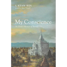My Conscience: An Exile's Memoir of Burma