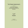 Famine Immigrants. Lists of Irish Immigrants Arriving at the Port of New York, 1846-1851. Voume III, July 1848-March 1849