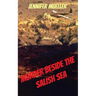 Murder beside the Salish Sea