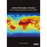 Unsustainable World: Are We Losing the Battle to Save Our Planet?