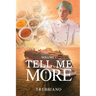 Volume 1 Tell Me More: The Journey