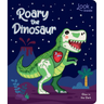 Look Inside: Roary the Dinosaur: Board Book with Cut-Outs and Glow in the Dark!