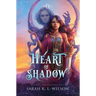 Heart of Shadow