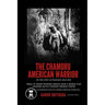 The Chamoru American Warrior: The Medal of Honor Promise, Guam's Liberation, and the Legacy of the Chamoru People.