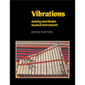 Vibrations: Making Unorthodox Musical Instruments
