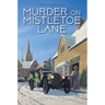 Murder on Mistletoe Lane