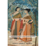 The Yoga of Relationships: A Practical Guide for Loving Yourself and Others