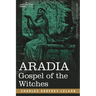 Aradia: Gospel of the Witches
