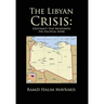 The Libyan Crisis: Legitimacy that Recognizes the Political Work