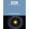The Einstein Era: Executive Intelligence Review; Volume 43, Issue 34