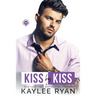 Kiss by Kiss