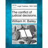 The conflict of judicial decisions.