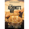 The Alchemist's Way