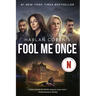 Fool Me Once (Netflix Tie-In)