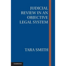 Judicial Review in an Objective Legal System