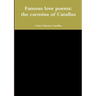 Famous love poems: the carmina of Catullus