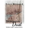 Termination Dust