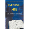 Vanish Me: A Runaway Train Novel