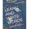 Learn and Write Words: Practice words pronunciations and writing activity for children blow 7 years