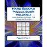 Hard Sudoku Puzzle Book Volume 2: Hard Sudoku Puzzles For Advanced Players