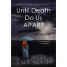 Until Death Do Us Apart