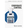 Corporate Control: Canada in Decline Book Two
