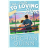 The Path to Loving Him