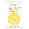 Living with My Spirit Guides
