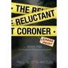 The Reluctant Coroner