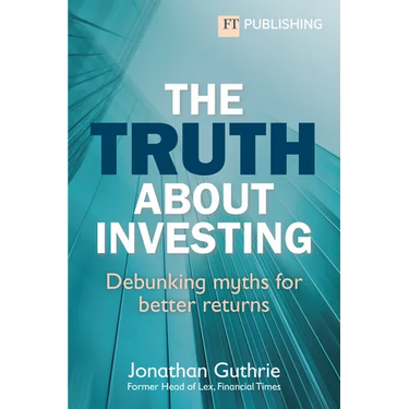 The Truth about Investing: Debunking Myths for Better Returns