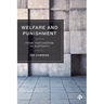 Welfare and Punishment: From Thatcherism to Austerity