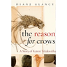 The Reason for Crows: A Story of Kateri Tekakwitha