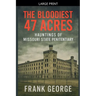 The Bloodiest 47 Acres Hauntings Of Missouri State Penitentiary