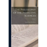 The Philosophy of the Inductive Sciences: Founded Upon Their History; Volume 2
