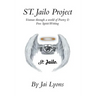 St. Jailo Project: Venture Through a World of Poetry & Free Spirit Writing